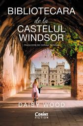 Icon image Bibliotecara de la Castelul Windsor