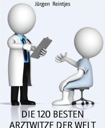 Icon image DIE 120 BESTEN ARZTWITZE DER WELT