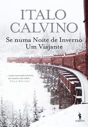 Icon image Se numa Noite de Inverno Um Viajante