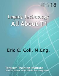 Icon image Legacy Technology: All About T1