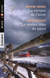 Icon image La menace de l'hiver - Le rendez-vous du passé