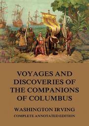 Icon image Voyages And Discoveries Of The Companions Of Columbus: eBook Edition