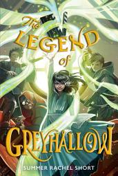Icon image The Legend of Greyhallow