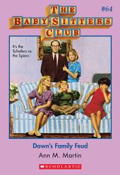 Icon image Dawn's Family Feud (The Baby-Sitters Club #64)