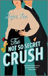 Icon image The Not So Secret Crush