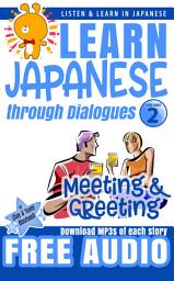 Icon image Meeting and Greeting: Learn Japanese through Dialogues