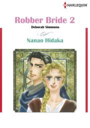Icon image Robber Bride 2: Harlequin Comics, Volume 2