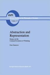 Icon image Abstraction and Representation: Essays on the Cultural Evolution of Thinking