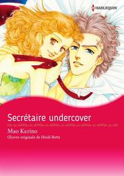 Icon image Secrétaire undercover: Harlequin Comics