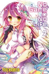 Icon image No Game No Life: No Game No Life, Vol. 2 (light novel)