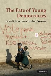Icon image The Fate of Young Democracies