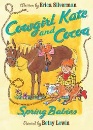 Icon image Cowgirl Kate and Cocoa: Spring Babies