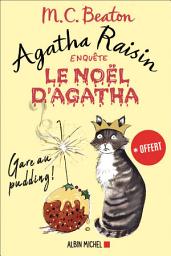 Icon image Le Noël d'Agatha - nouvelle inédite Agatha Raisin: Gare au pudding !