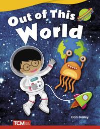 Icon image Out of This World: Read-Along eBook