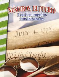 Icon image Nosotros, el pueblo: Los documentos fundacionales: Read-along ebook