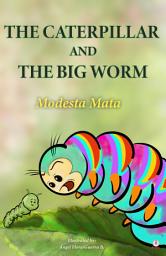 Icon image The Caterpillar And The Big Worm