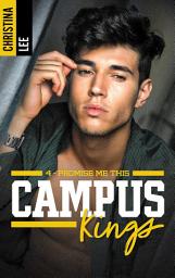 Icon image Campus Kings - Tome 4, Promise me this
