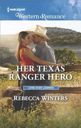 Icon image Her Texas Ranger Hero