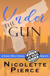Icon image Under the Gun: A hilarious and spicy mystery adventure