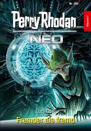 Icon image Perry Rhodan Neo 280: Fremder als fremd