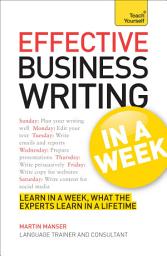 Icon image Effective Business Writing in a Week: Teach Yourself