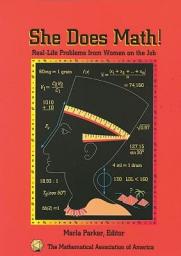 Icon image She Does Math!: Real-Life Problems from Women on the Job