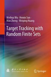 Icon image Target Tracking with Random Finite Sets
