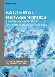 Icon image Bacterial Metagenomics: In Industrial Wastewater Treatment