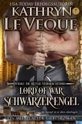 Icon image Lord of War: Schwarzer Engel: Ein Mittelalter-Liebesroman