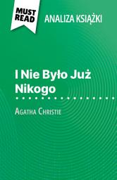 Icon image I Nie Było Już Nikogo książka Agatha Christie (Analiza książki): Pełna analiza i szczegółowe podsumowanie pracy