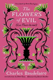 Icon image The Flowers of Evil: (Les Fleurs du mal)