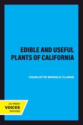 Icon image Edible and Useful Plants of California