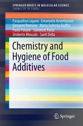 Icon image Chemistry and Hygiene of Food Additives