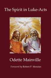 Icon image The Spirit in Luke-Acts