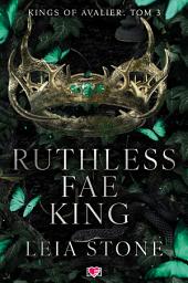 Icon image Ruthless Fae King. Kings of Avalier. Tom 3