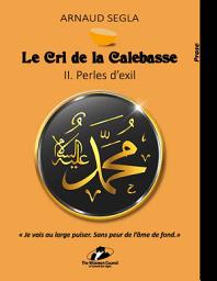 Icon image Le Cri de la Calebasse: II. Perles d’exil