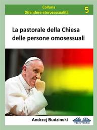 Icon image La pastorale della chiesa delle persone omosessuali