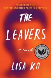 Icon image The Leavers (National Book Award Finalist): A Novel