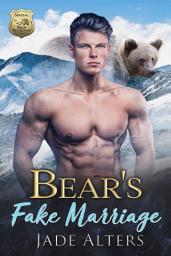 Icon image Bear's Fake Marriage: A Steamy Paranormal Romance