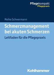 Icon image Schmerzmanagement bei akuten Schmerzen: Leitfaden für die Pflegepraxis
