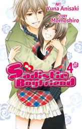 Icon image My Sadistic Boyfriend, Volume Collections: Volume 4