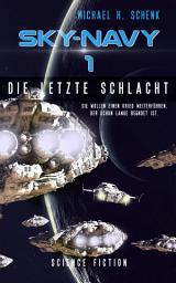 Icon image Sky-Navy 01: Die letzte Schlacht