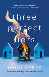 Icon image Three Perfect Liars: A Novel