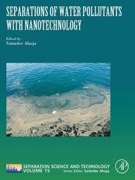 Icon image Separations of Water Pollutants with Nanotechnology