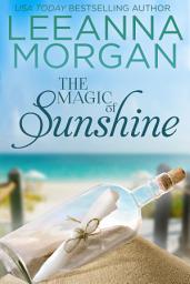 Icon image The Magic of Sunshine: A Sweet Small Town Romance (Love on Anchor Lane Book 2)