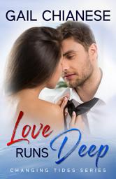 Icon image Love Runs Deep: A Forbidden Lovers Contemporary Military Romance