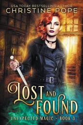 Icon image Lost and Found: A Paranormal Witch Urban Fantasy (Supernatural Psychic Warlock Romance)