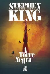 Icon image A Torre Negra (Nova edição): A Torre Negra volume 7