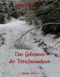 Icon image Das Geheimnis der Verschwundenen