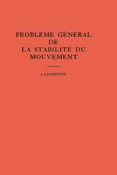 Icon image Probleme General de la Stabilite du Mouvement